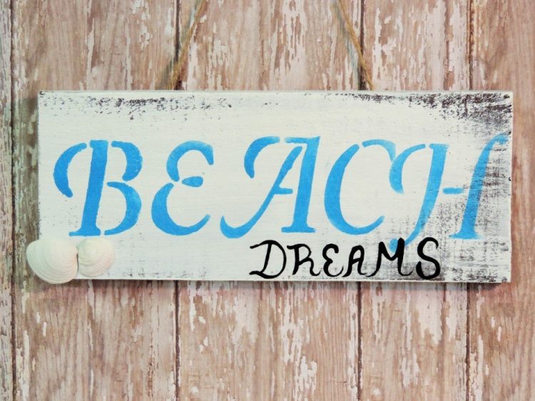 Distressed Shabby Beach Dreams Hand, Distressed Coastal Wooden Signs
