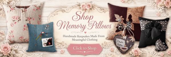 Custom Memory Pillow Made From Loved Ones Clothing Banner