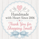 Handmade With Heart Since 2006